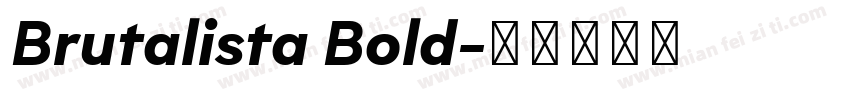 Brutalista Bold字体转换